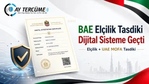 Turkiyede BAE elcilik tasdiki dijital sistem